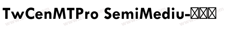 TwCenMTPro SemiMediu字体转换